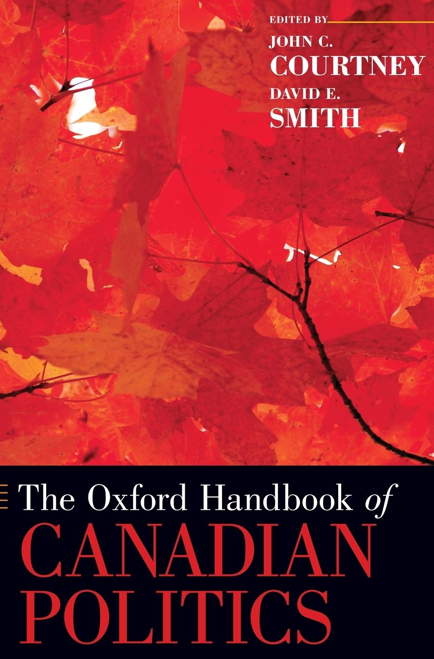 The Oxford Handbook of Canadian Politics