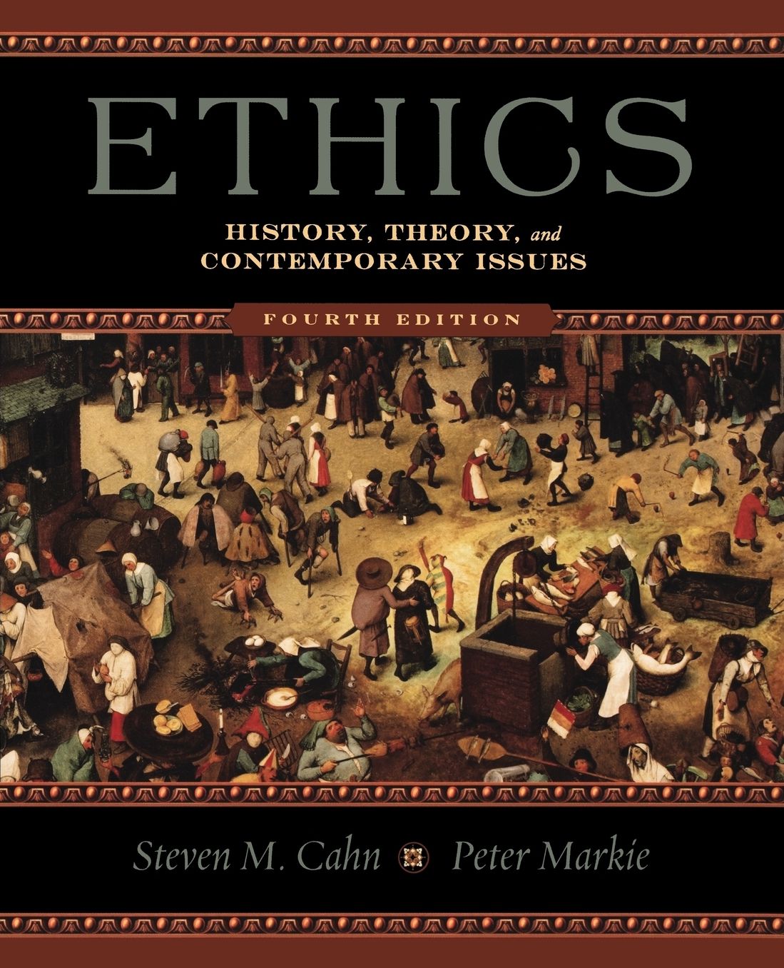 Ethics: History, Theory, and Contemporary Issues