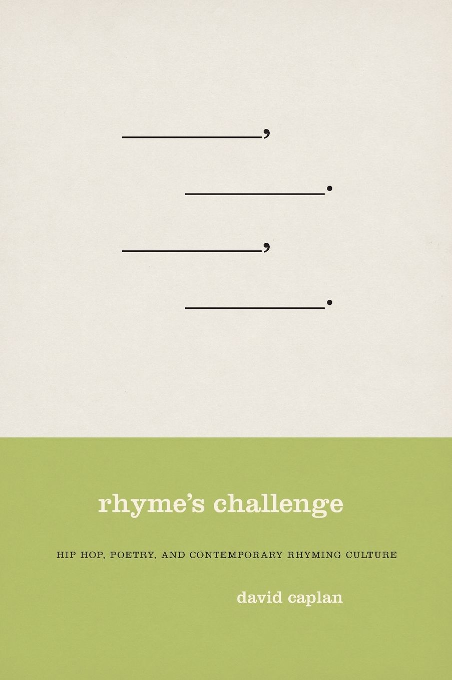 Rhyme's Challenge: Hip Hop, Poetry, and Contemporary Rhyming Culture