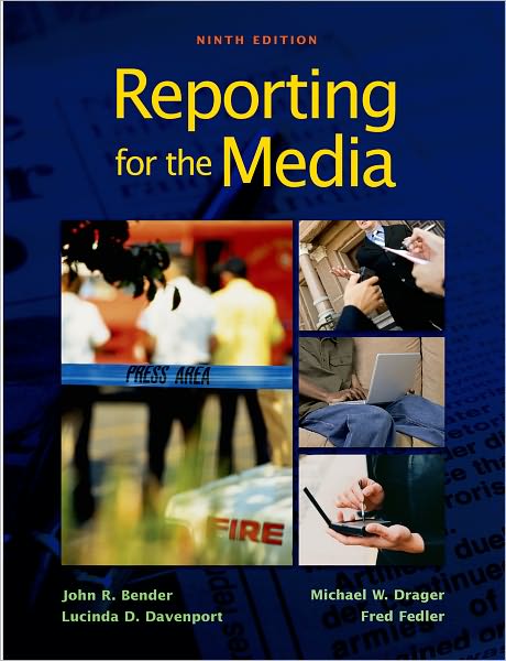 Reporting for the Media
