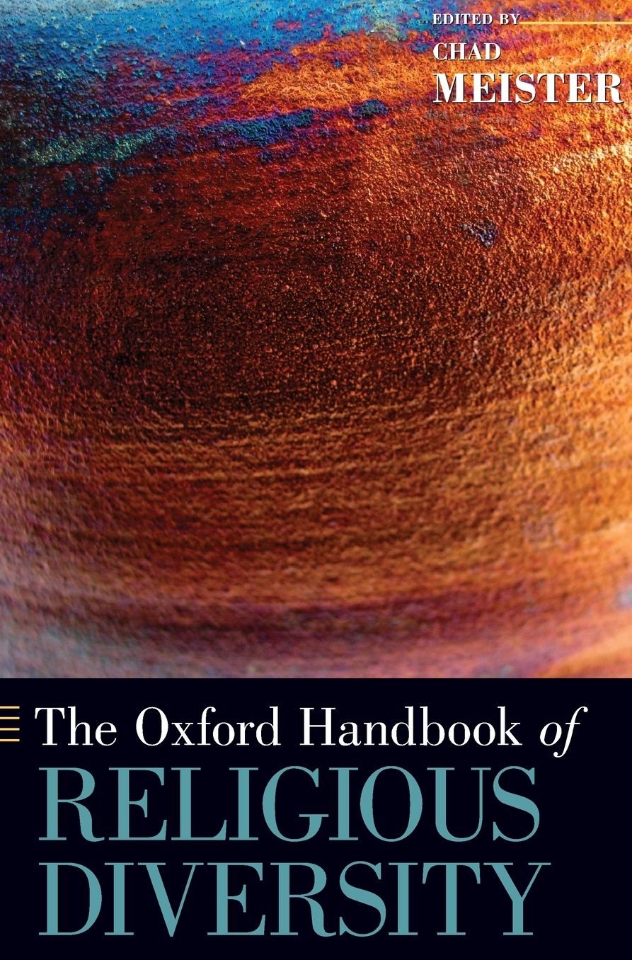 The [Oxford] Handbook of Religious Diversity