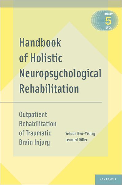 Handbook of Holistic Neuropsychological Rehabilitation: Outpatient Rehabilitation of Traumatic Brain Injury