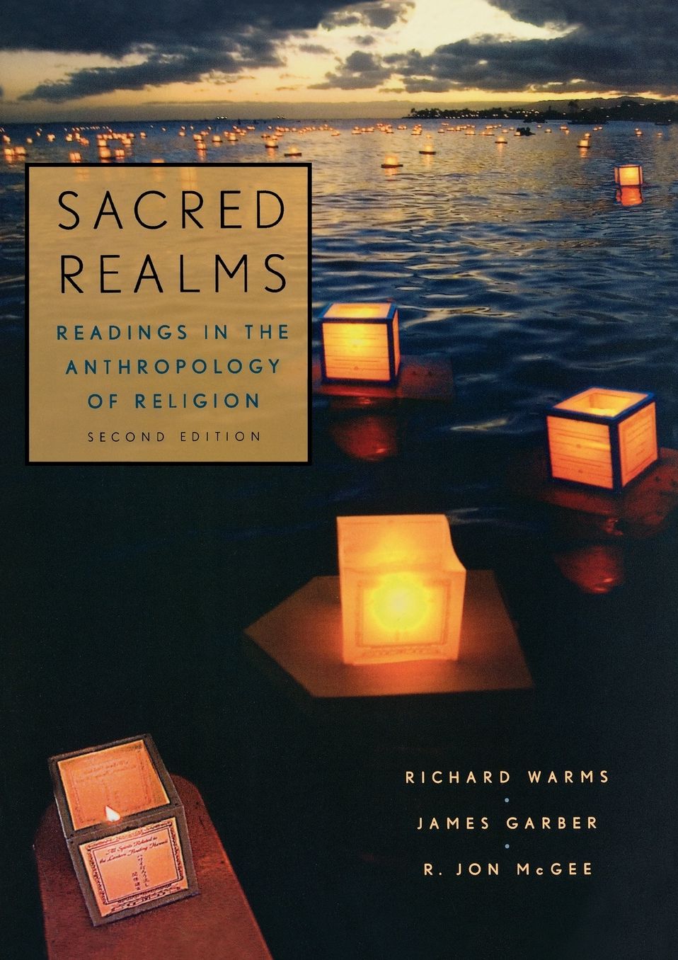 Sacred Realms: Readings in the Anthropology of Religion