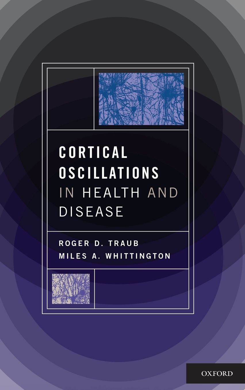 Cortical Oscillations in Health and Disease