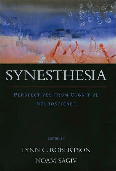 Synesthesia: Perspectives from Cognitive Neuroscience