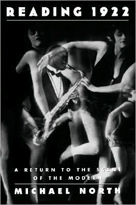 Reading 1922: A Return to the Scene of the Modern