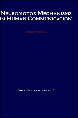 Neuromotor Mechanisms in Human Communication