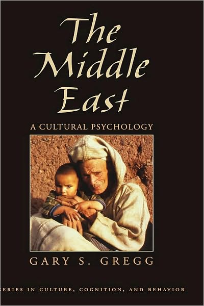The Middle East: A Cultural Psychology