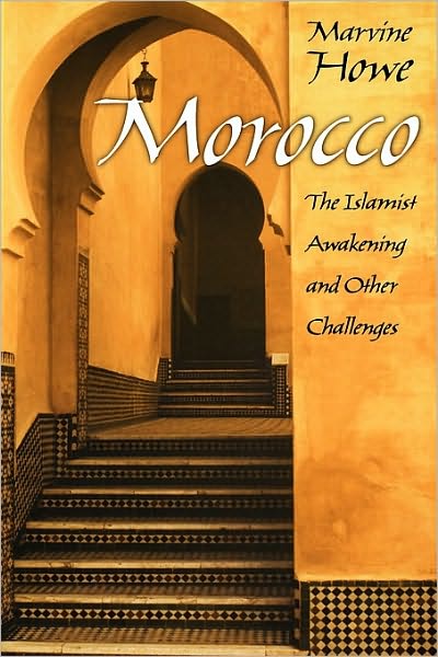 Morocco: The Islamist Awakening and Other Challenges