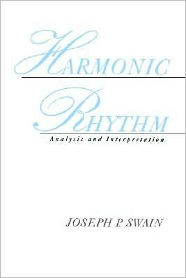 Harmonic Rhythm: Analysis and Interpretation