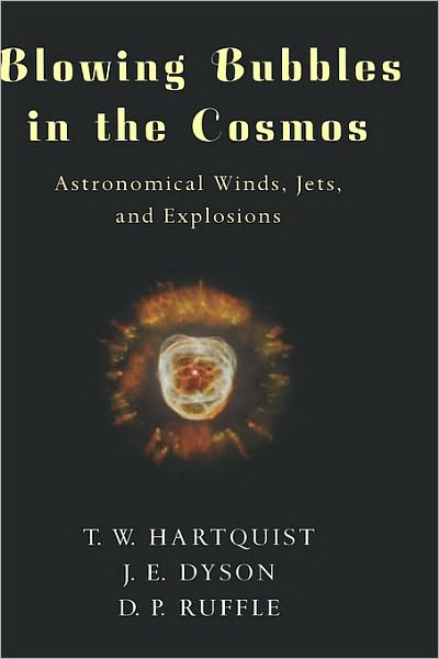 Blowing Bubbles in the Cosmos: Astronomical Winds, Jets, and Explosions