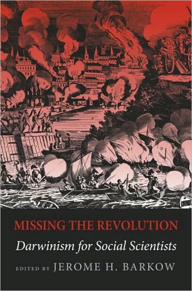 Missing the Revolution: Darwinism for Social Scientists