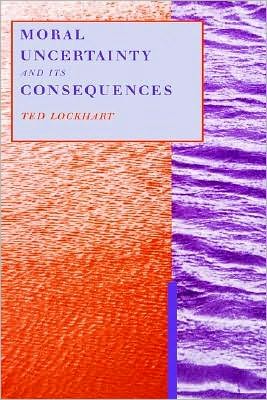 Moral Uncertainty and Its Consequences