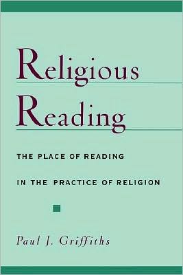 Religious Reading: The Place of Reading in the Practice of Religion