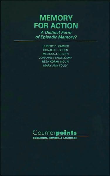 Memory for Action: A Distinct Form of Episodic Memory?