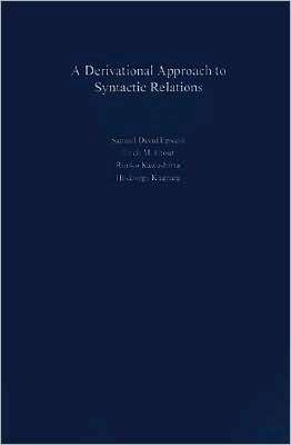 A Derivational Approach to Syntactic Relations