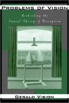 Problems of Vision: Rethinking the Causal Theory of Perception