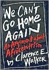 We Can't Go Home Again: An Argument About Afrocentrism