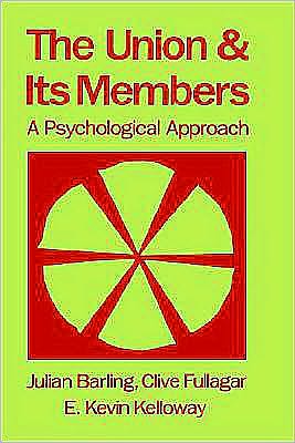 The Union and Its Members: A Psychological Approach
