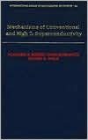 Mechanisms of Conventional and High Tc Superconductivity