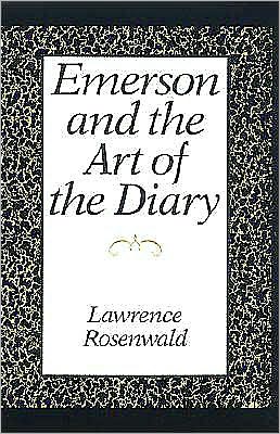 Emerson and the Art of the Diary