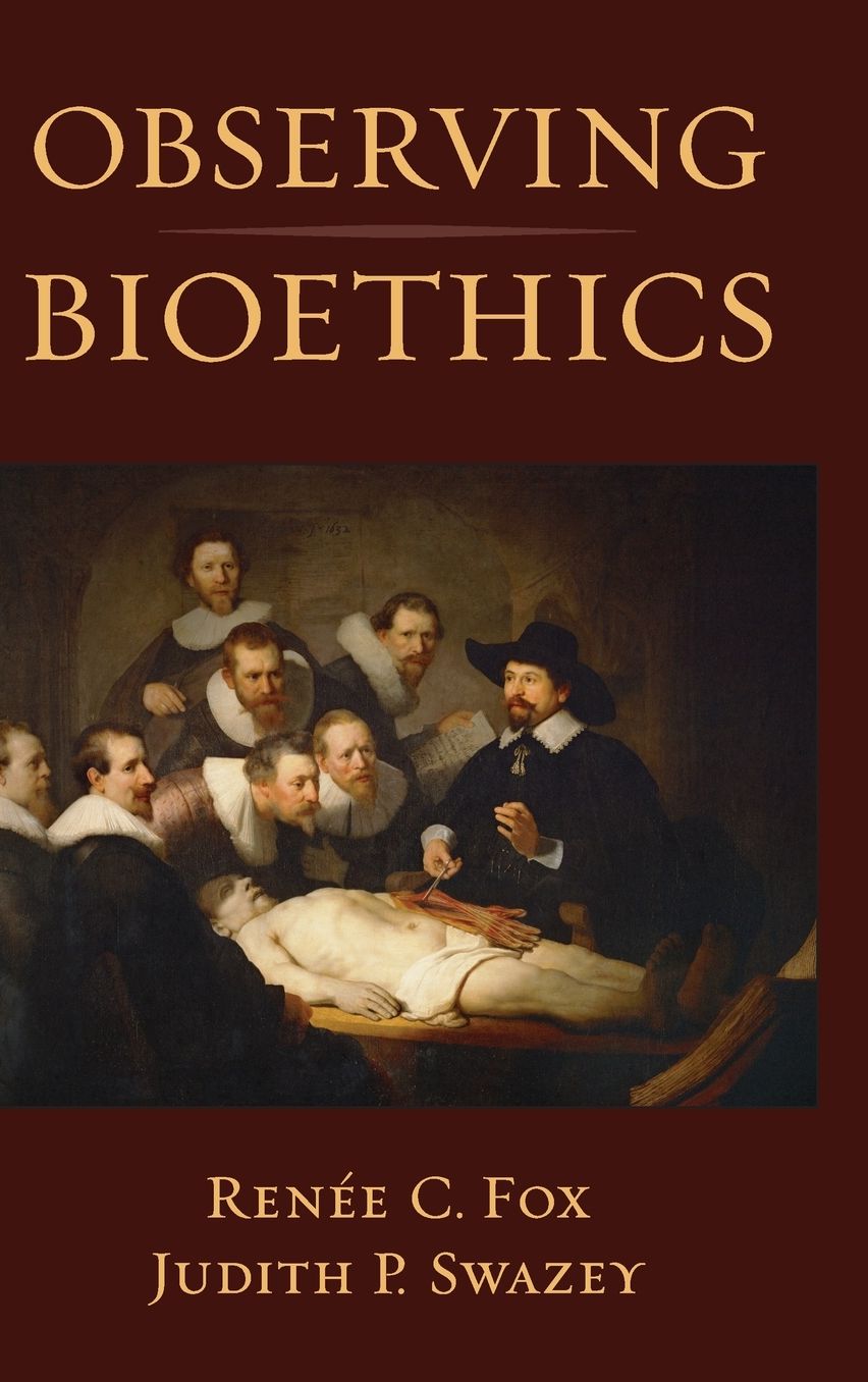 Observing Bioethics