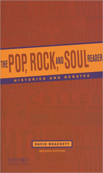 The Pop, Rock, and Soul Reader: Histories and Debates