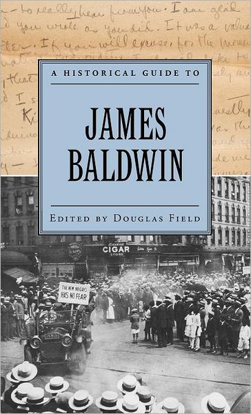 Historical Guide to James Baldwin