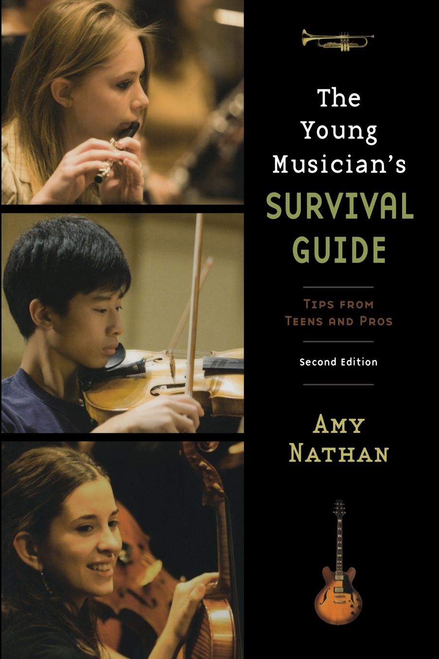 The Young Musician's Survival Guide: Tips from Teens and Pros
