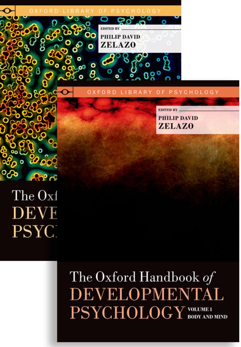 The Oxford Handbook of Developmental Psychology, Two-Volume Set