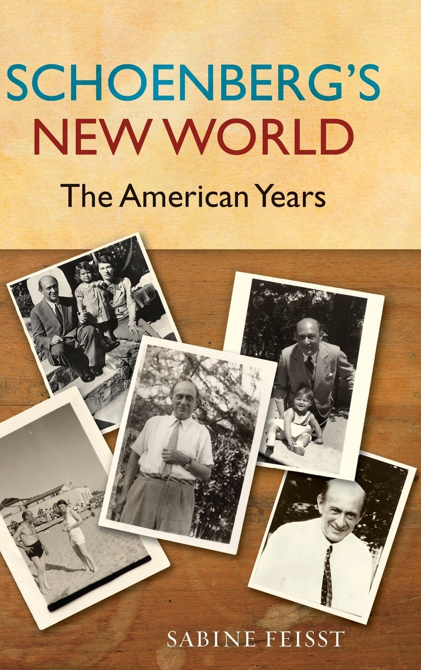 Schoenberg's New World: The American Years