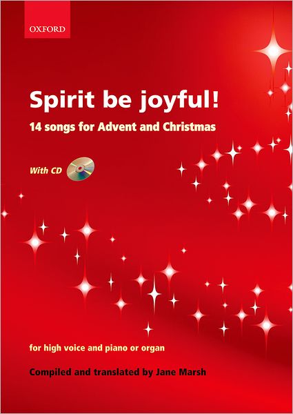 Spirit be Joyful!: 14 songs for Advent and Christmas