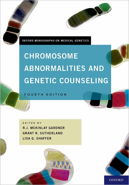 Chromosome Abnormalities and Genetic Counseling