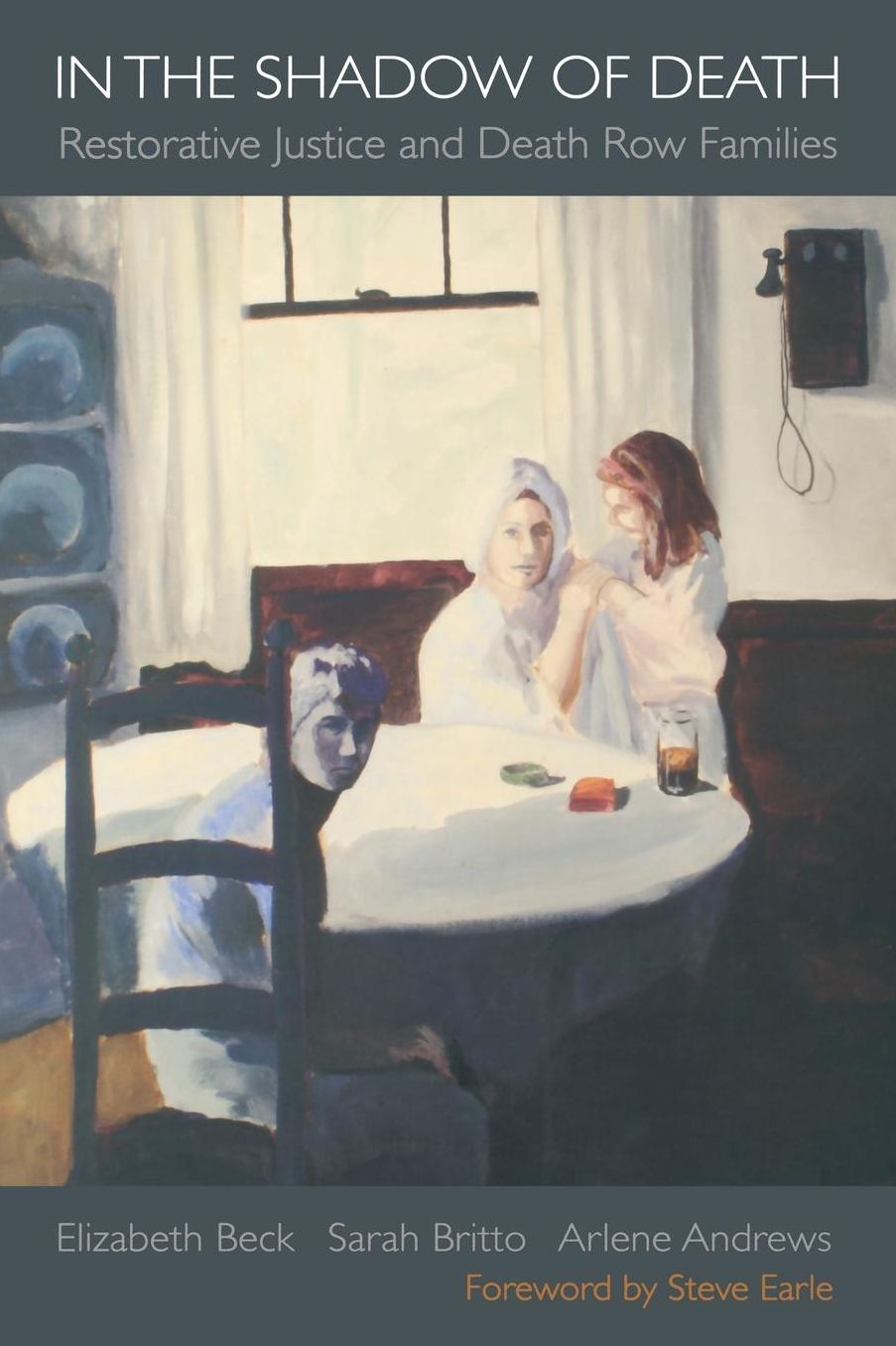 In the Shadow of Death: Restorative Justice and Death Row Families