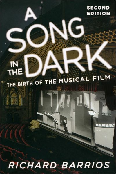 A Song in the Dark: The Birth of the Musical Film