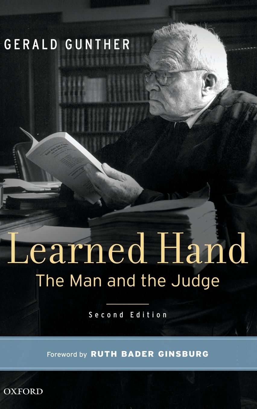 Learned Hand: The Man and the Judge