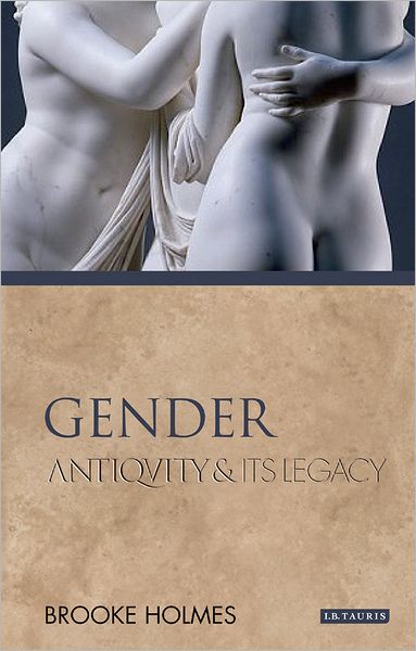 Gender: Antiquity and Its Legacy