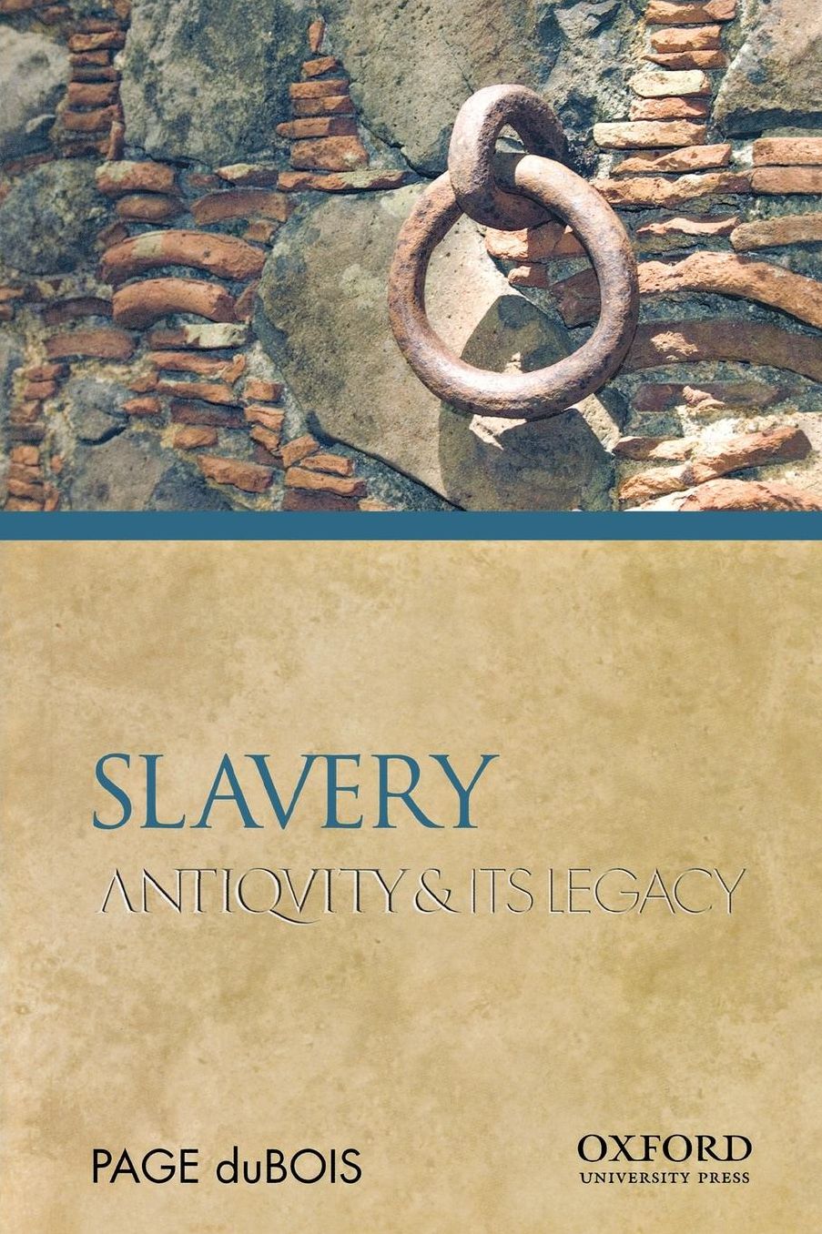 Slavery: Antiquity and Its Legacy