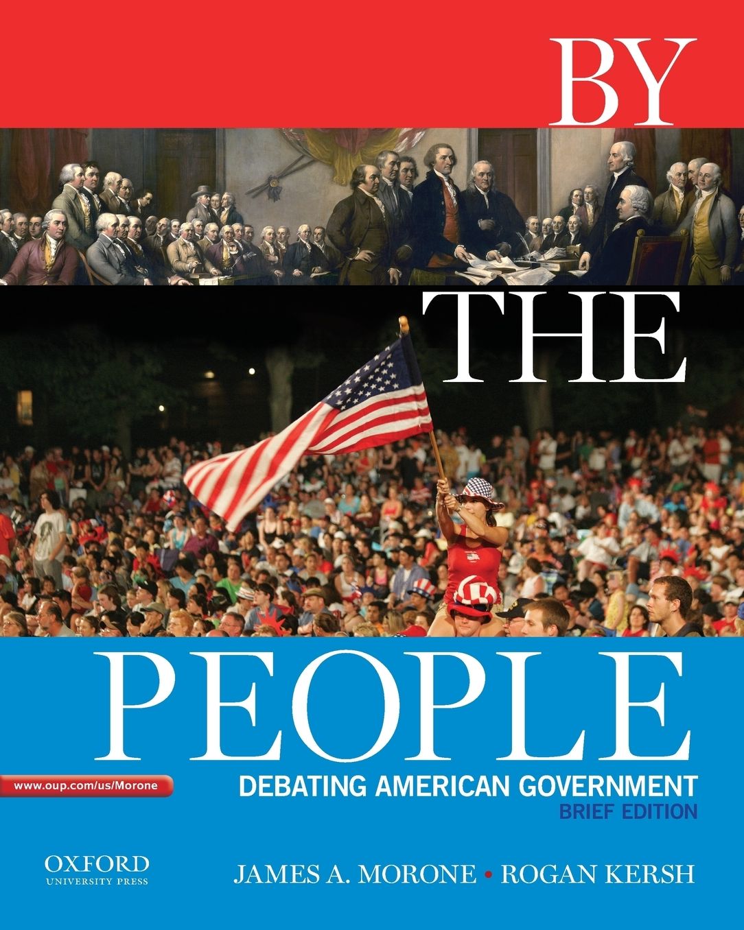 By the People: Debating American Government, Brief Edition