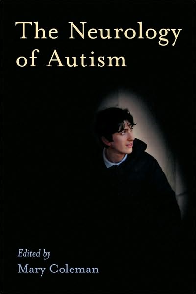 The Neurology of Autism