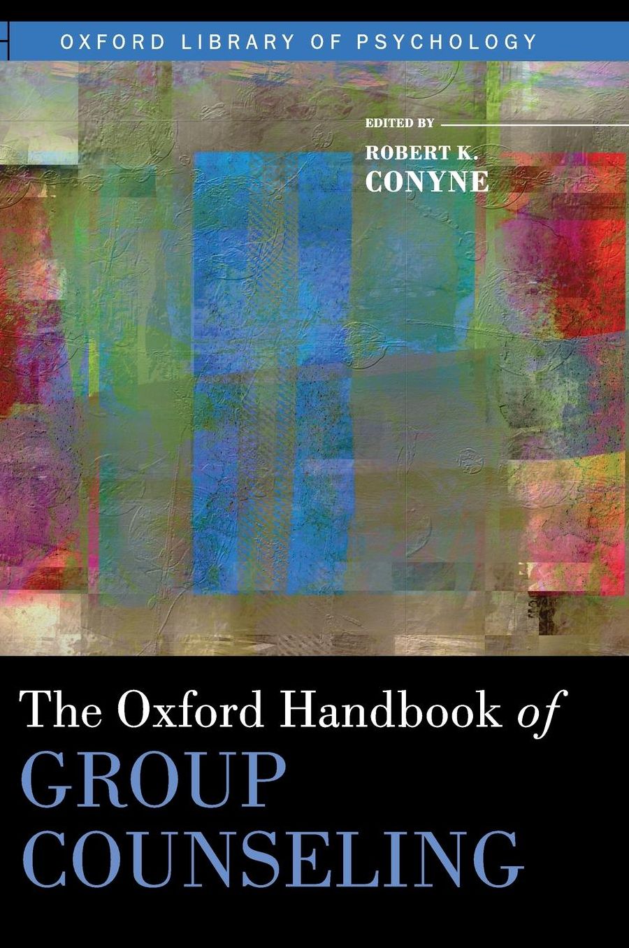The Oxford Handbook of Group Counseling