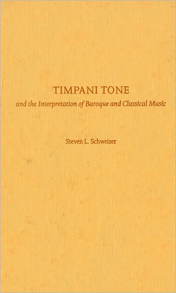 Timpani Tone and the Interpretation of Baroque and Classical Music
