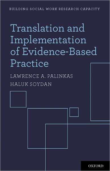 Translation and Implementation of Evidence-Based Practice
