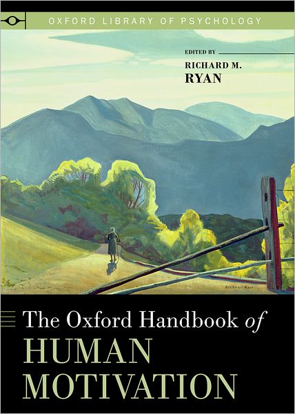 The Oxford Handbook of Human Motivation