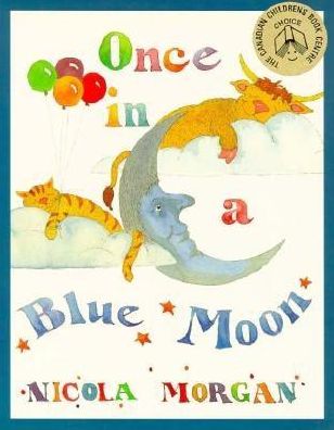 Once in a Blue Moon