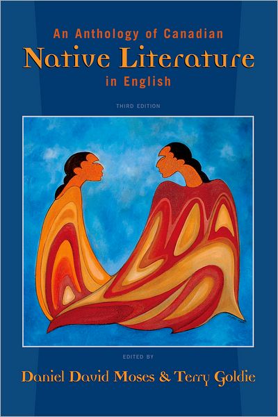 Anthology of Canadian Native Literature in English