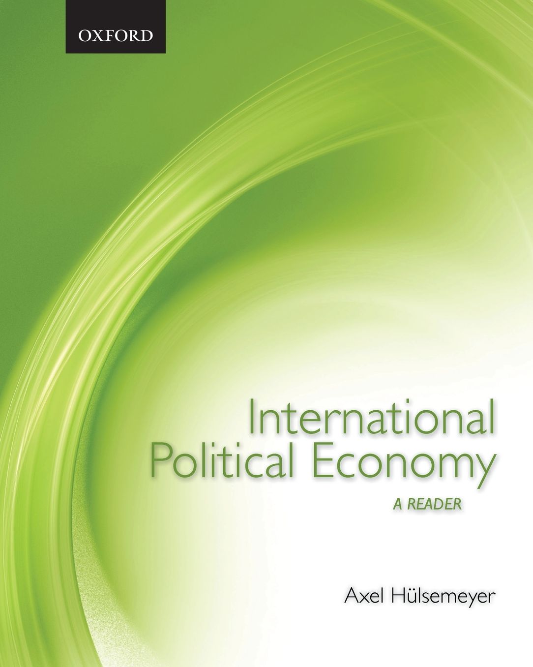 International Political Economy: A Reader