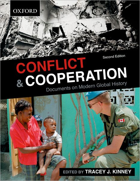 Conflict and Cooperation: Documents on modern Global History