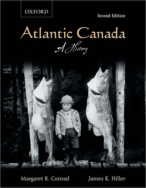 Atlantic Canada: Concise History