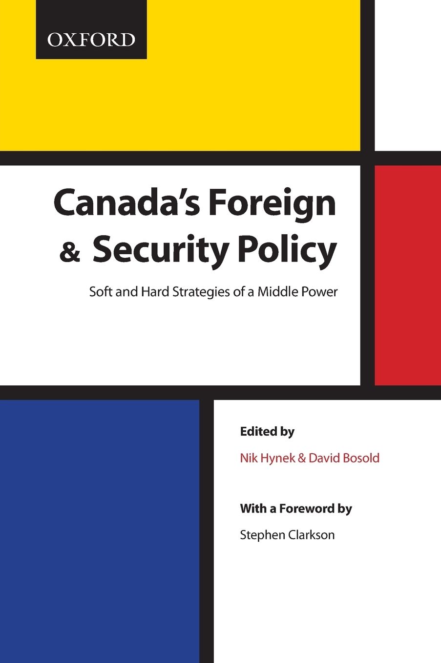 Canada's Foreign and Security Policy: Soft and Hard Strategies of a Middle Power